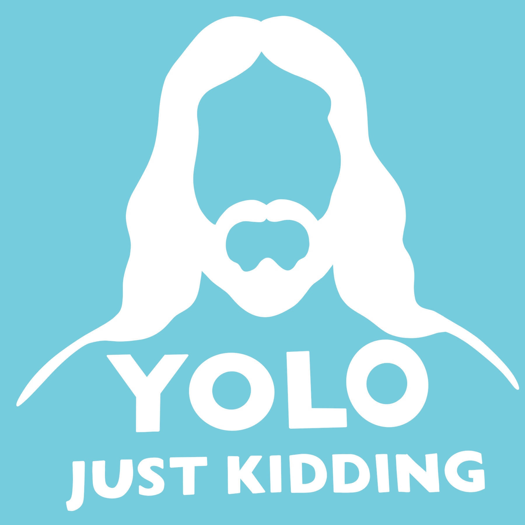 Jesus YOLO Just Kidding 6" Vinyl Decal | Funny Christian Sticker | Jesus Faith Car Decal | Christian Humor Gift